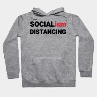 socialism distancing Hoodie